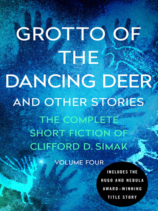 Détails du titre pour Grotto of the Dancing Deer and Other Stories par Clifford D. Simak - Disponible